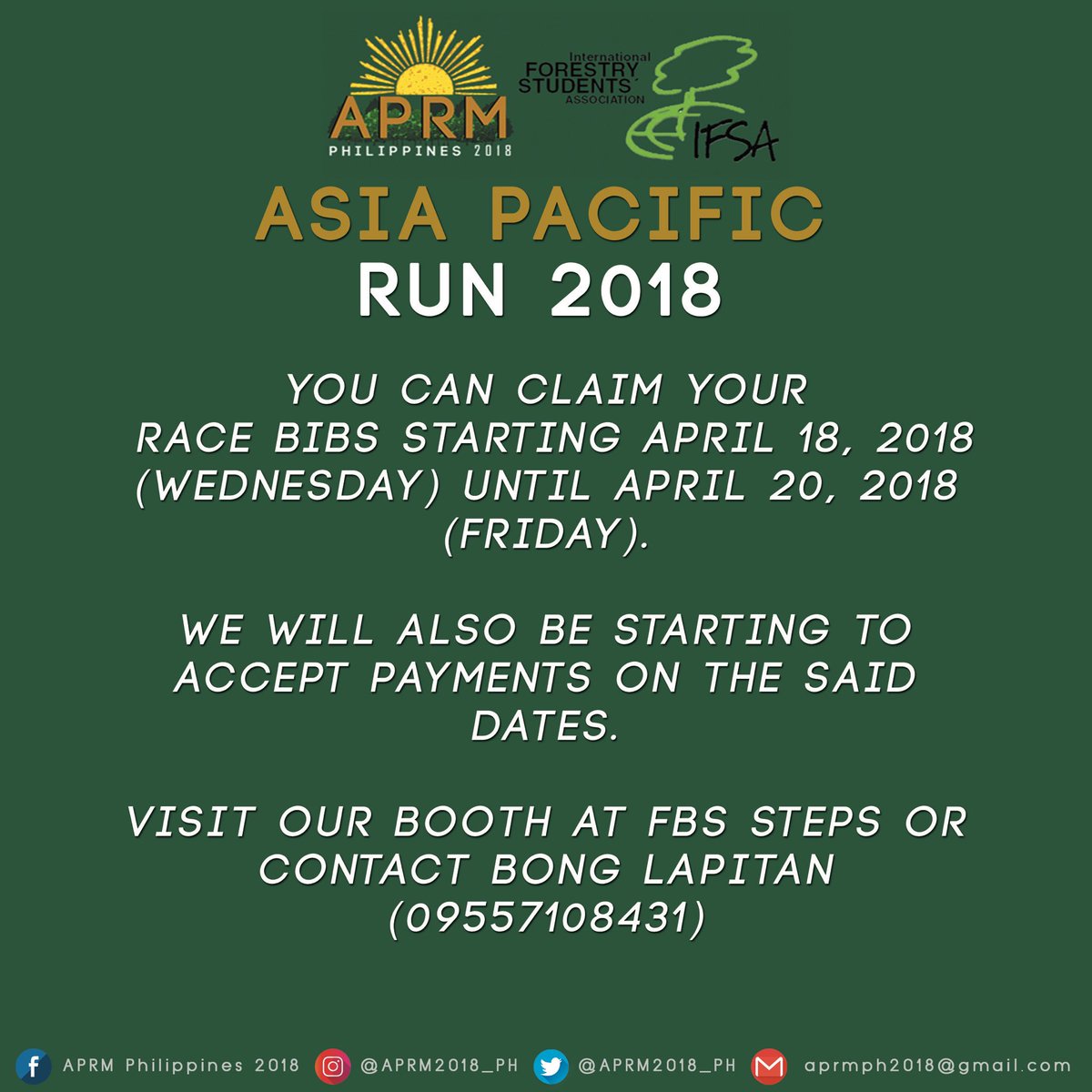APRM2018_PH's tweet photo. Reminder for our Asia Pacific Run 2018:

You can start claiming your race bibs by Wednesday (April 18, 2018) until Friday (April 20, 2018). We will also be accepting payments on the said dates. 

Drop by our booth tomorrow at FBS steps or contact Bong Lapitan (09557108431). https://t.co/dNtgCbOuFm