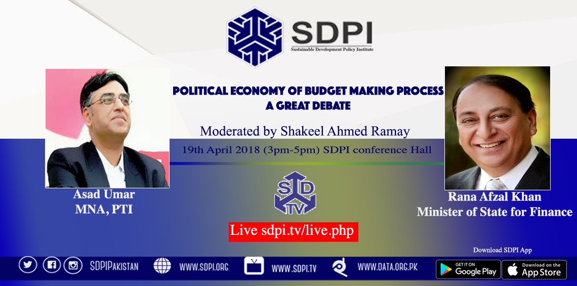 SDPIPakistan's tweet photo. Join us this Thursday at 3pm for great debate on Political Economy of #BudgetMaking process with @Asad_Umar &amp; @RanaAfzalKhan moderated by @ShakeelRamay 
Follow live at https://t.co/uaL3679JuU https://t.co/jLqAHPNOoA