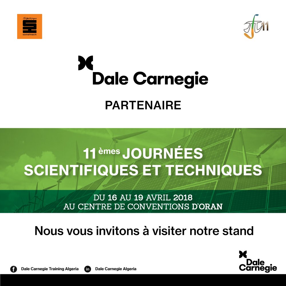 DaleCarnegieALG's tweet photo. Dale Carnegie #Algeria est fier d’être partenaire de #Sonatrach pour les 11èmes Journées Scientifiques et Techniques, du 16 au 19 Avril 2018 au Centre de Conventions d’Oran. 
Nous vous invitons à visiter notre stand, vous pourrez y découvrir nos formations en live ! #DaleCarnegie https://t.co/IaqEjGRUiB