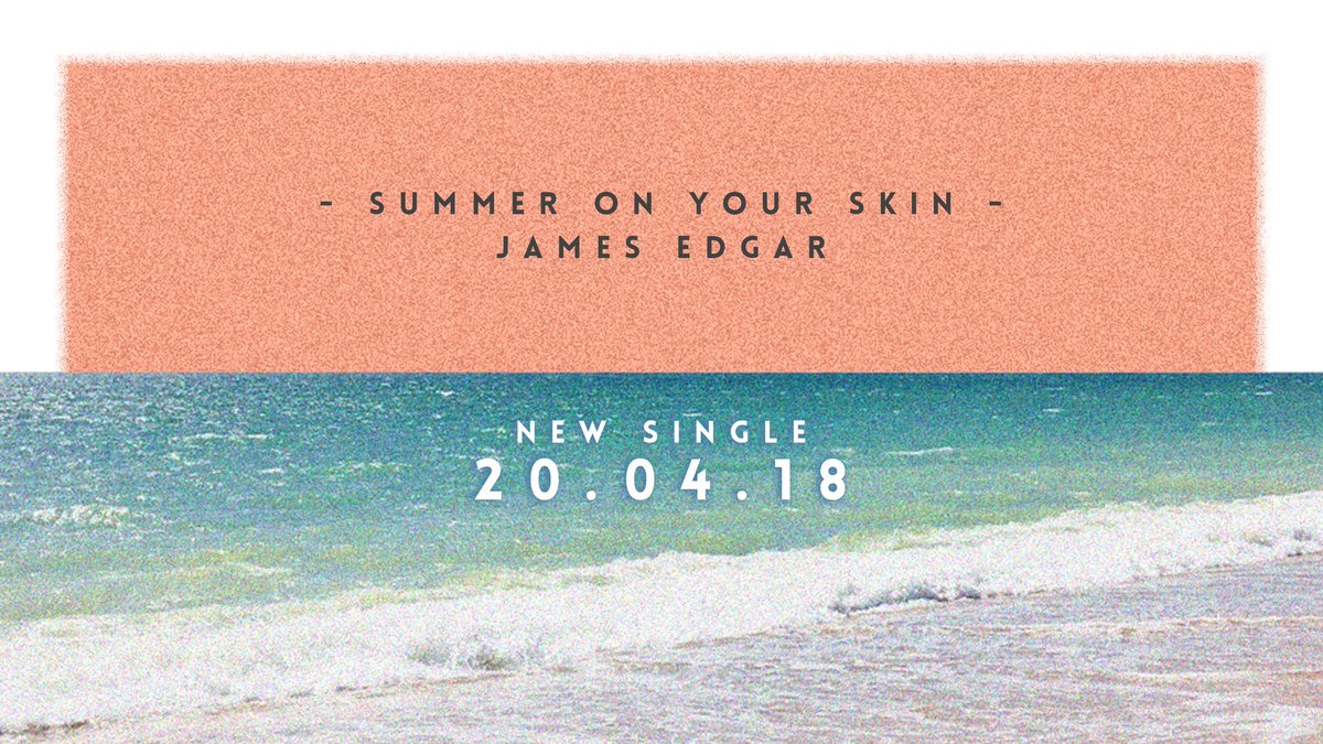 jedgarofficial's tweet photo. My new single “Summer On Your Skin” is out this Friday 20th April and I can’t wait for you all to hear it! Very excited for everyone to get it on their summer playlists and in the cars with the windows down. 

@JIGSAWRecordsUK @eJIGSAW @ChrisPercival_ @MilosAngelov @_laurawelsh https://t.co/2tnLXehhXN