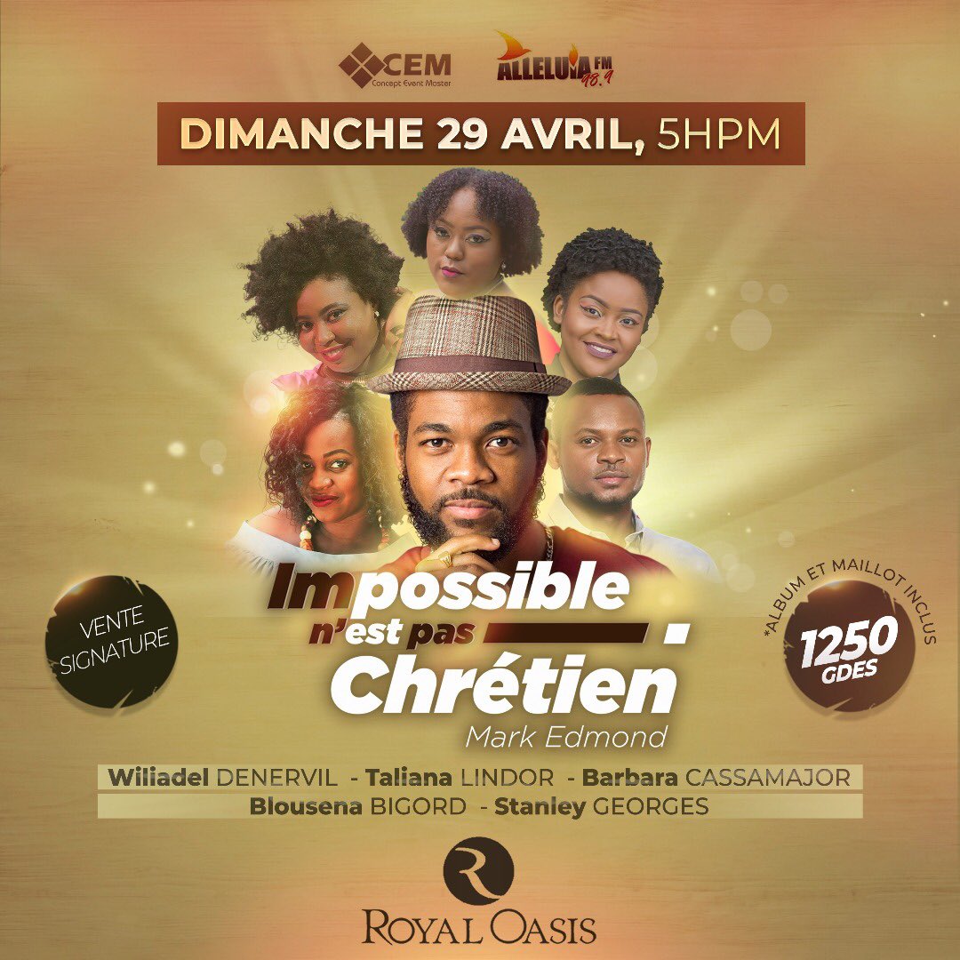 markedmondmusic's tweet photo. La date est connue. Le lineup est révélé. Le prix est affiché. Il ne vous reste qu’à acheter votre ticket. 

Rendez-vous 29 avril à l’hotel Oasis dès 5h pm!

#INPC #ImpossibleNestPasChrétien #ConceptEventMaster #AlleluiaFm #Haiti #AlbumRelease #MarkEdmond https://t.co/mAjxoJn85F