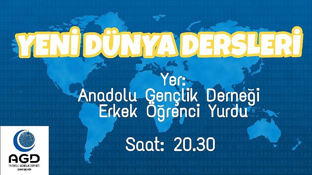 YENİ DÜNYA DERSLERİ

Her Salı
Saat: 20:30

Yer: AGD Eskişehir Şubesi Erkek Öğrenci Yurdu

Tüm kardeşlerimiz davetlidir