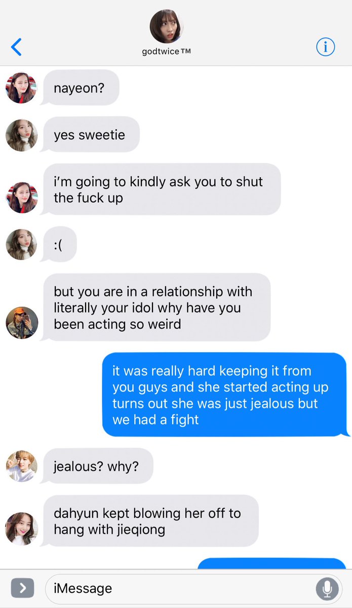 “Sorry, I have to go.” Dahyun told the girl she was facetiming. “I’ll text you later.”“Wait-“ Sana tried but the girl already hung up. “Who were you talking to?” Dahyun just shook her head. “Should I go? So you can finish that conversation?”“No, no, it wasn’t important.”