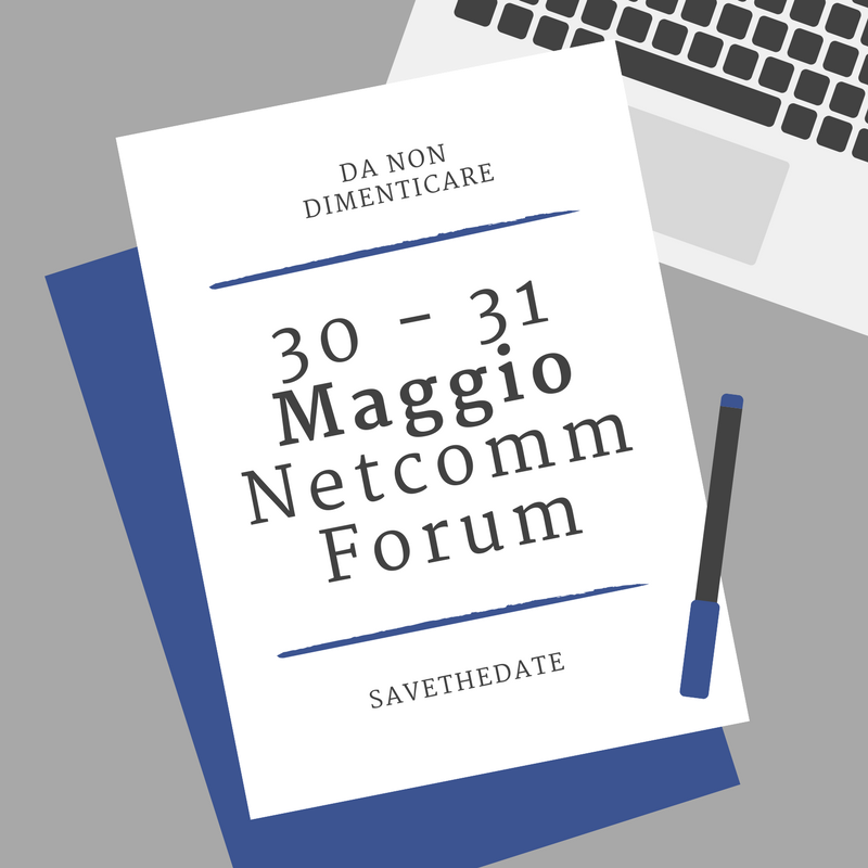 ConsNetcomm's tweet photo. #Savethedate: il 30-31 Maggio torna l'appuntamento annuale con il #NetcommForum (Mico - Milano). https://t.co/8uA8jMSafd