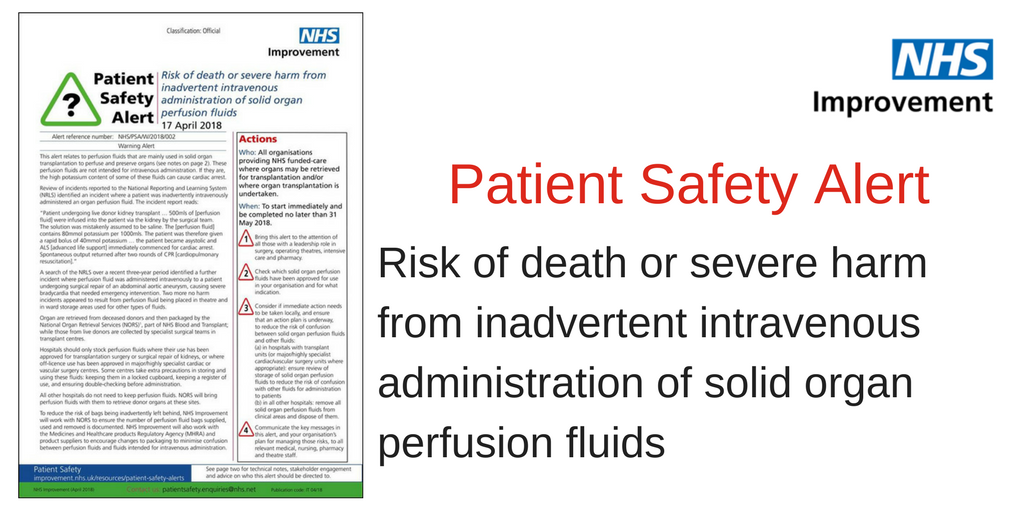 ptsafetyNHS's tweet photo. Patient Safety Alert issued on risk of death or severe harm from inadvertent intravenous administration of solid organ perfusion fluids. View the alert here https://t.co/s10wIpy9QQ #patientsafety https://t.co/AmwJpRg08f