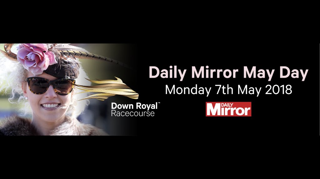 Downroyal's tweet photo. @dailymirrorni @BelfastLive May Dayrace meeting tickets are flying out - get yours now https://t.co/obkcUNRCim #MayDay #nationalhunt #downroyal #startofthesummer https://t.co/D0e1fONCaI