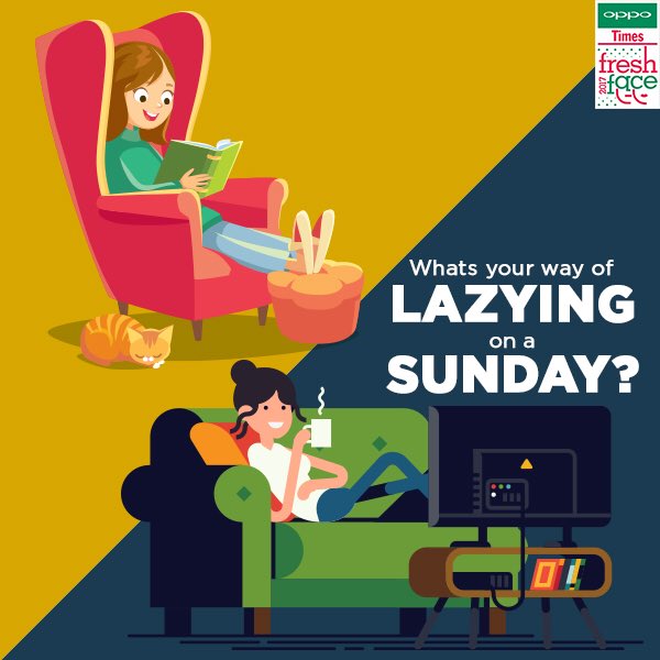 TimesFreshFace's tweet photo. Sunday’s are lazy, but we still manage to snuggle in some further relaxing activities! What do you do to laze up on a Sunday? #OPPOTimesFreshFace @oppomobileindia @bombaytimes https://t.co/xrnuELDIgz