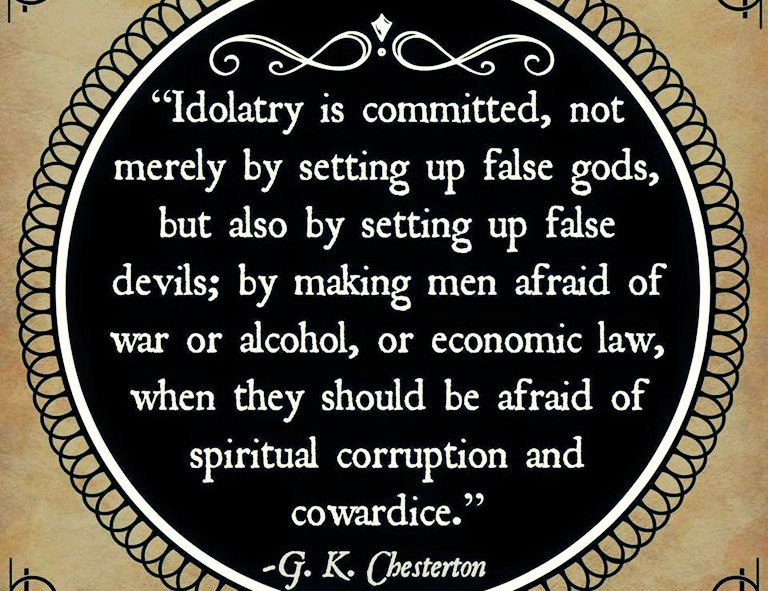 BratfudRecusant's tweet photo. Idolatry... #Chesteron https://t.co/Ry0cKREeTO