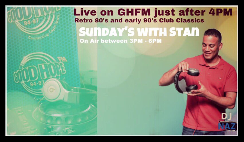 DJayNaz's tweet photo. Get ready for some Retro 80’s &amp; 90’s Club Classics just after 4PM @GoodHopeFM alongside @bigstanmars #Sunday’sWithStan https://t.co/JmxyNlkRTy