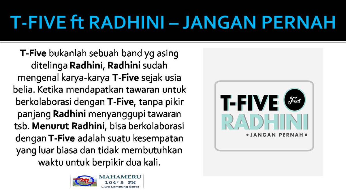 MahameruFMLiwa's tweet photo. #JanganPernah Single Kolaborasi T-Five @tfivemusic Dengan @RADHINI_ Penynyi Muda Era Millenial | @MusikProAktif  @Nino_TFive @gordon_tfive @paul_tfive @yerry_tfive @Bheben_Tfive
https://t.co/Y1bVk1LtI9 https://t.co/Ny2t8Ct6d7