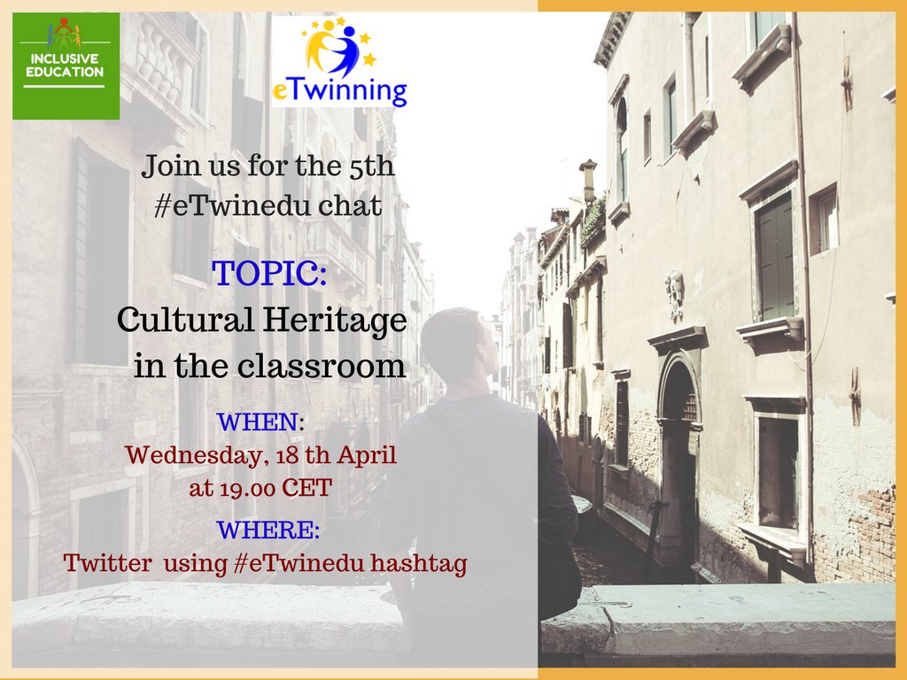 mscro1's tweet photo. The 5th #etwinedu twitter chat by Inclusive Education group will be held Wednesday, 18 April at 19.00CET, with the topic of #CulturalHeritage , do join us @eTwinningEurope @eTwinningHR @eTwINEDU @Leargas_etwinn @eTwinningUK :) #etwion #etwiam https://t.co/wKXucU23x5