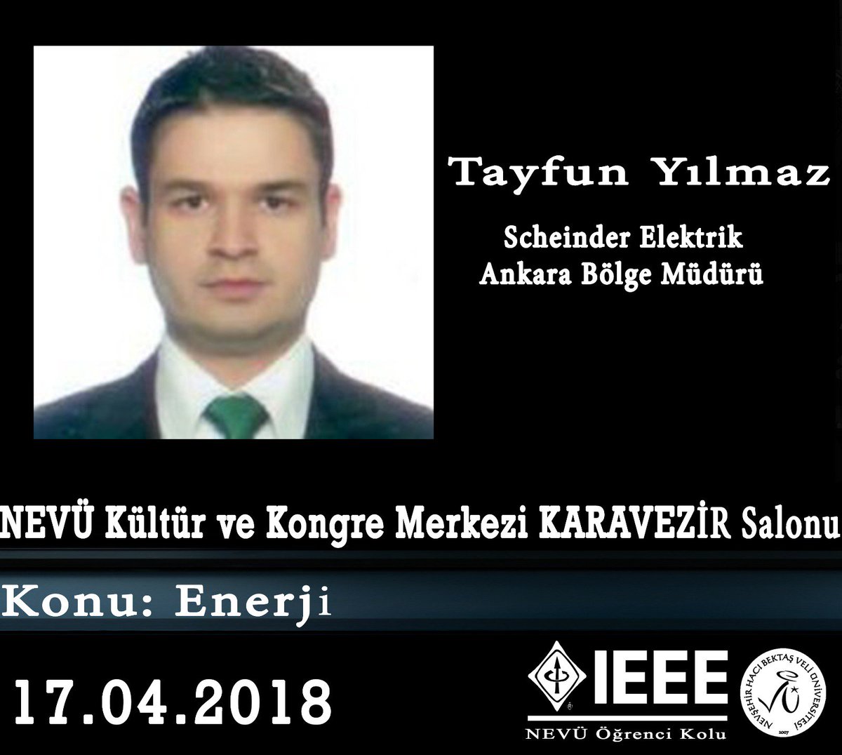 Scheinder  Elektirk Ankara Bölge Müdürü Tayfun Yılmaz Bey 17 Nisan salı günü karavezir salonun da ya siz ?😎