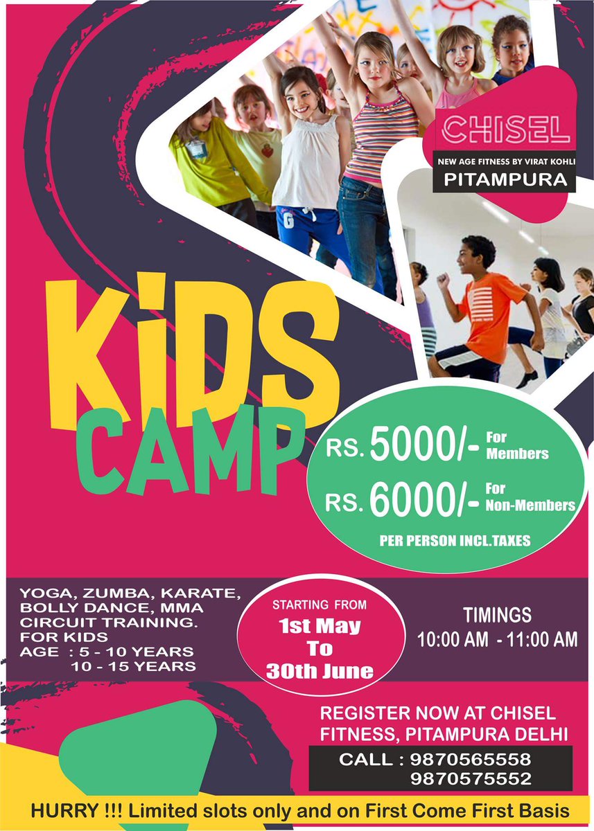 ChiselPitampura's tweet photo. #ChiselKidsCamp
Starting From :1st May to 30th June
#Call : 9870565558 , 9870575552
HURRY !!!
Limited Slots only and on First come First basis.
#Fitness #Workout #KidsCamp #Yoga #Zumba #Karate #BollyDance #MMA #CircuitTraining #Health #Summer
#ChiselPitampura
#NeverStop https://t.co/rZzFKXI1kM