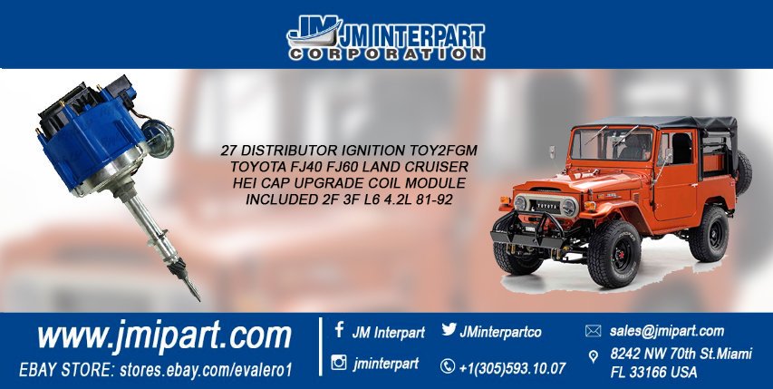 jminterpartco's tweet photo. 27 Ignition Distributor TOY2FGM, Toyota FJ40 FJ60, Land Cruiser HEI CAP, Upgrage Coil Module Included 2F 3F L6 4.2L, 81- 92

Contact us for more info. +1 (305) 593.1007. 

#Autoparts #JMinterpart #Dodge #HighQuality #RepuestosAutomotrices #SeHablaEspañol #Cars #Toyota https://t.co/MJU6nV3OTy