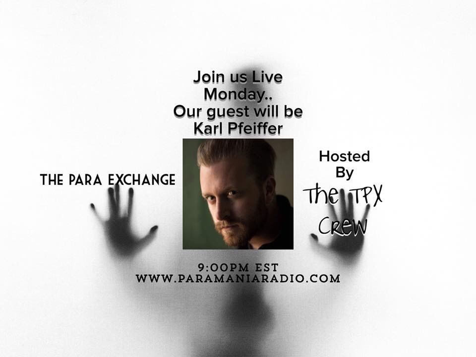 ParaExchange's tweet photo. Join @42s and @ToddBonnerDPX Monday at 9:00PM EST. @KarlPfeiffer will be their amazing guest😱 #live #talkshow #paranormal @ParaManiaRadio #livestreaming https://t.co/RBwIUkDqDS