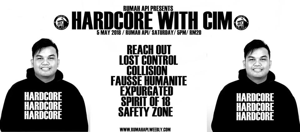 #KL SATURDAY May5, 2018 HARCORE WITH CIM 5PM RumahApi ft. <a href="/ReachOut_hc/">REACHOUT</a> <a href="/LostControlMY/">Lost Control</a> <a href="/cllsnmy/">Collision</a> #FausseHumanite <a href="/expurgatednoise/">EXPURGATED</a> @spiritof18 @safetyzonemy