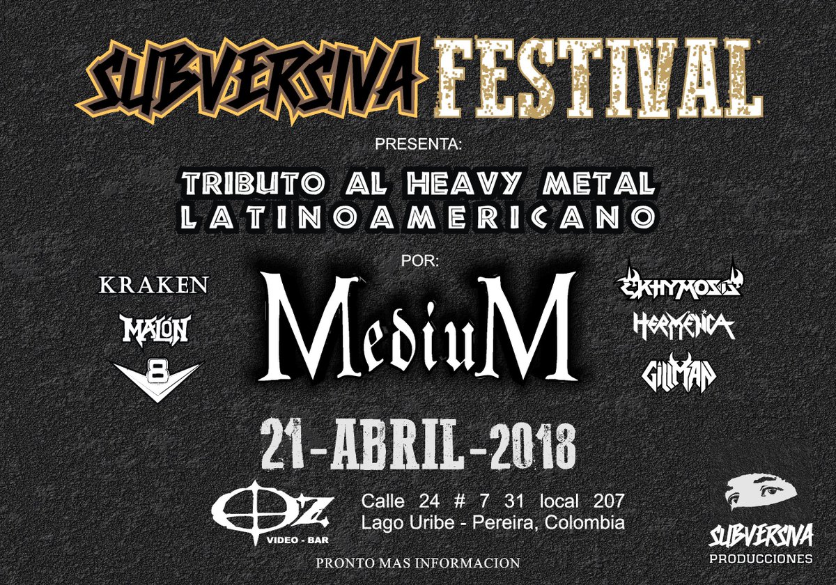 subversivaprod's tweet photo. @subversivaprod presenta:
👉 MEDIUM🤘 – Heavy Metal – Pereira, Rda.
Tras su paso por Bogota junto a Malon, llegan al cartel del Subversiva Festival 2018 para rendir tributo al heavy metal latinoamericano!
#Concierto #Rock #Metal #Pereira #Ozbar #Musica #MetalHead #Subversion https://t.co/sRdsoOv47D