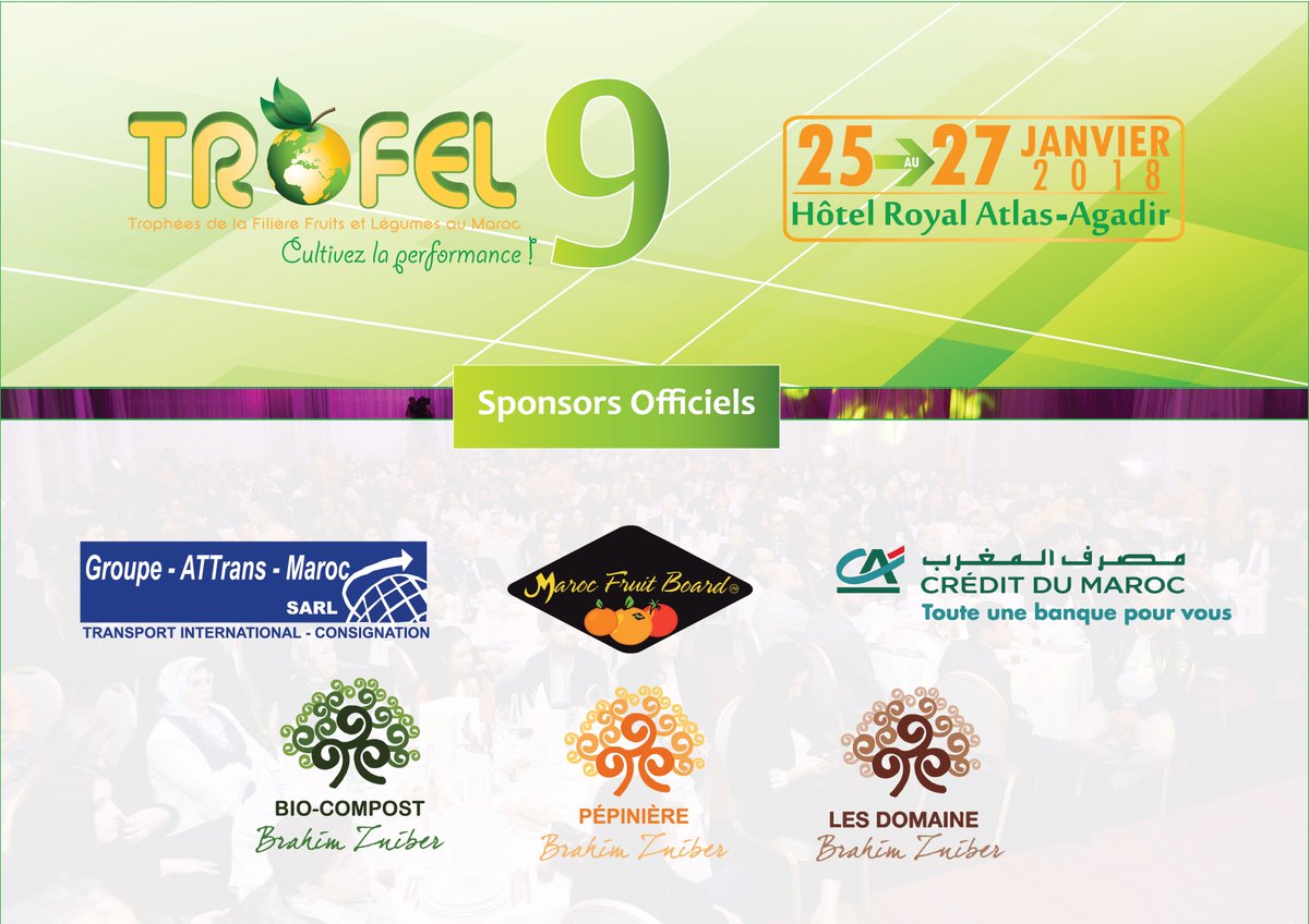 Grc_maroc's tweet photo. #SPONSORS_OFFICIELS 
#GROUPE_ATTRANS_MAROC Attrans International Transport Group
#MAROC_FRUIT_BOARD 
#CREDIT_DU_MAROC_BANQUE Crédit du Maroc
#GBZ BIO Compost
#TROFEL_9ème_èdition
#TROFEL2018_Cultivez_la_Performance 
#GRC_MAROC
#Writing_Success_Stories https://t.co/Q0kMTNoS5r