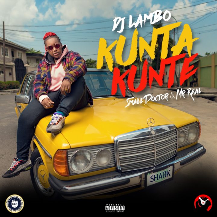 BabeIloriSmith's tweet photo. New Music: DJ Lambo feat. Small Doctor &amp; Mr. Real – Kunta Kunte https://t.co/AoeYk504Wy https://t.co/Spl2dAFjjc