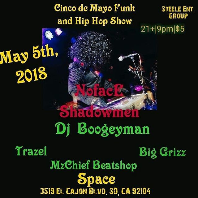 SDHipHopEvents's tweet photo. Early Cinco De Mayo vibes from @nofaceshadowmen @spacebarsd @mr.heavysdx1904_aka_boogieman @sdhiphopevents #thefutureofthefunk #nofaceshadowmen #eroticafunk #cincodemayo #sandiegocincodemayo #sandiego #livemusic #sdlive #sdmusic #insta #instamusic #inst… https://t.co/ad4H8hQxzP https://t.co/InQdbqXLzU