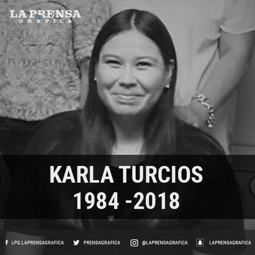 prensagrafica's tweet photo. Q.D.D.G. Nuestra compañera Karla Turcios. Nos solidarizamos con su familia en estos duros momentos. https://t.co/WjcHq9cHmS