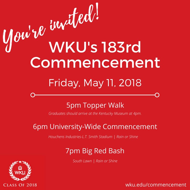 wku's tweet photo. You're invited to WKU's 183rd Commencement! A university-wide commencement ceremony will be held Friday, May 11 with colleges holding Recognition Ceremonies on Saturday, May 12. For information on parking, accommodations, and more, visit https://t.co/70FcR6SVsu. #WKU #WKUGrad https://t.co/4UJTn3z24r