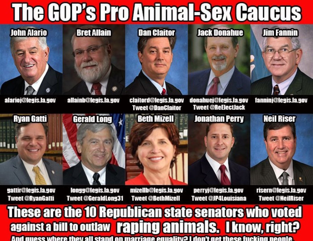 RealMuckmaker's tweet photo. Here are the 10 Louisiana Republicans that are FOR SEX with ANIMALS ! They voted for it! https://t.co/l0cTdSwmmK