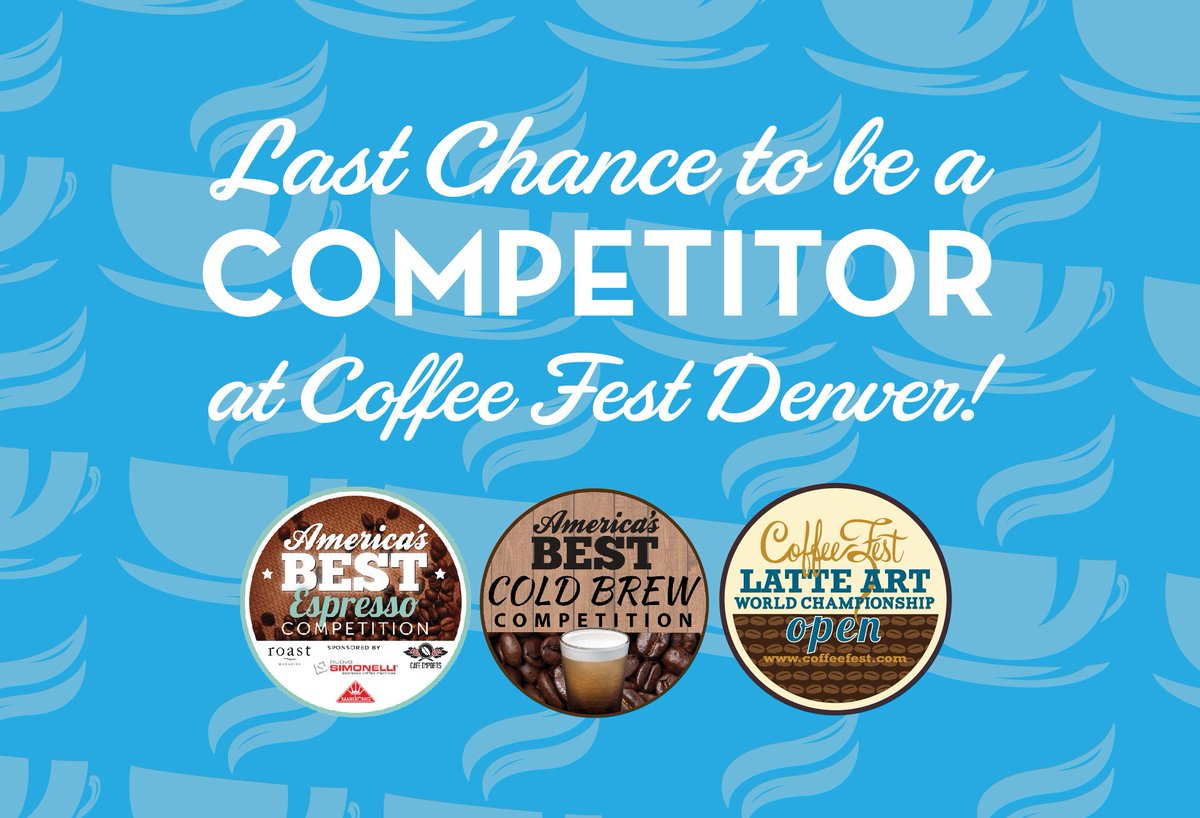 CoffeeFestShow's tweet photo. Don't miss this chance to showcase your #bestcoldbrew, your outstanding #espresso or your superior #latteart skills at #CoffeeFestDenver. Competition applications close at midnight (PST). #coffeecompetition #specialtycoffee #thirdwavecoffee https://t.co/zY2yegC00n https://t.co/lHxJRE6nog