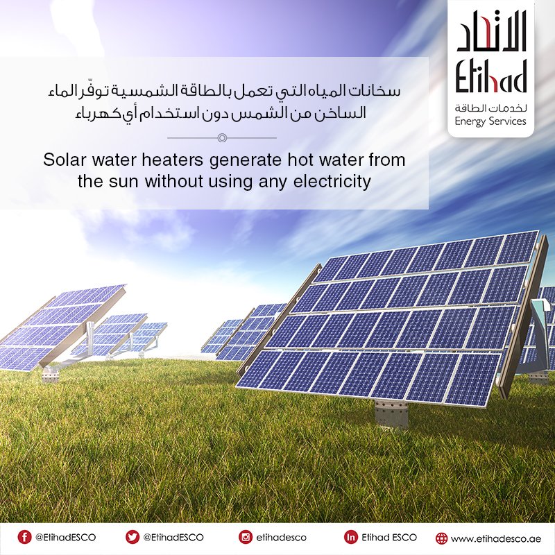 EtihadESCO's tweet photo. #DidYouKnow
Solar water heaters generate hot water from the sun without using any electricity.
Consider changing your electric one to solar.

#EtihadESCO #EnergeyEfficiency #Dubai #UAE https://t.co/7J6vVcr43h