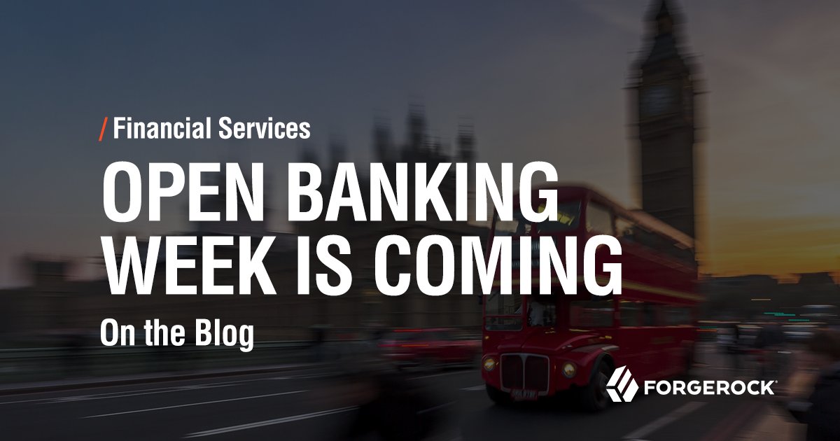 ForgeRock's tweet image. #OpenBankingWeek starts in 1 week! Are you ready? bit.ly/2JzBpy3