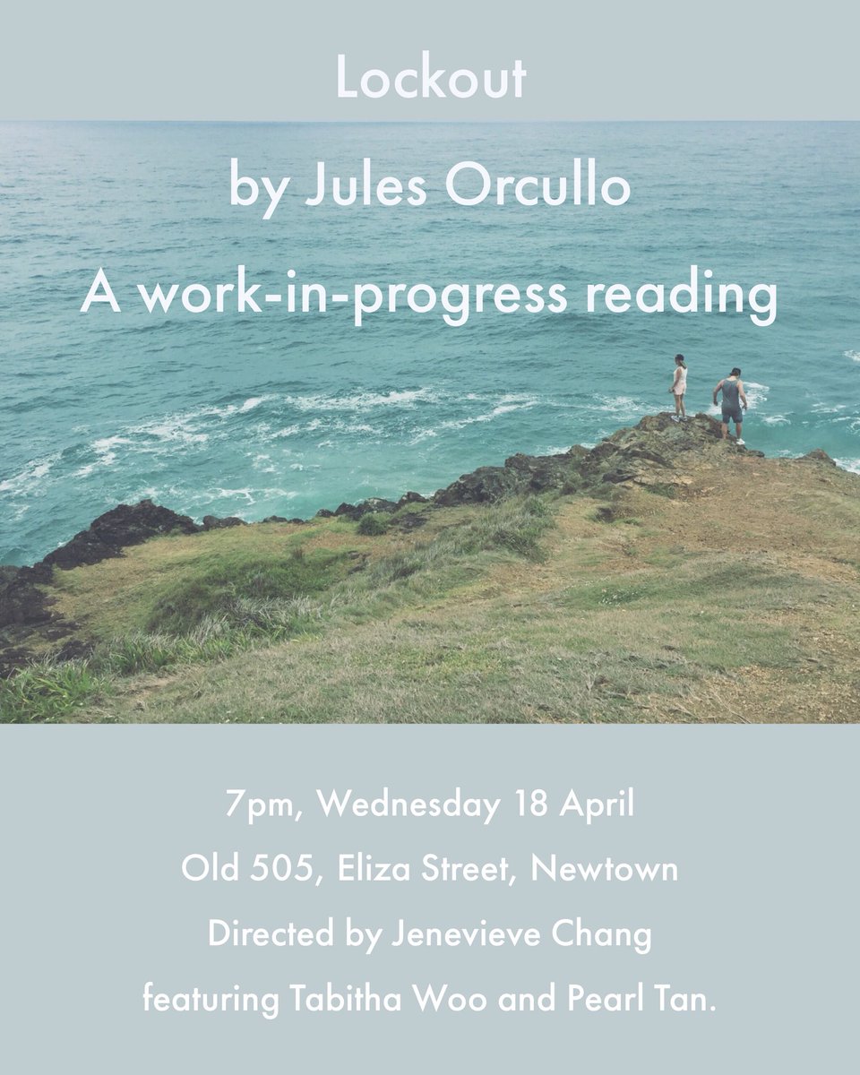 JulesOrcullo's tweet photo. Work-in-progress reading of a play of mine, #Lockout happening in TWO DAYS! Excited to be working with #ApocalypseTheatreCo & #Old505, @jenevievechang @HelloPearlTan & @tabitha135.
Tickets here: https://t.co/5ukFVHU85Y
#sydneytheatre #indevelopment #newwriting #asianaustralian https://t.co/DE3x8tSbBo