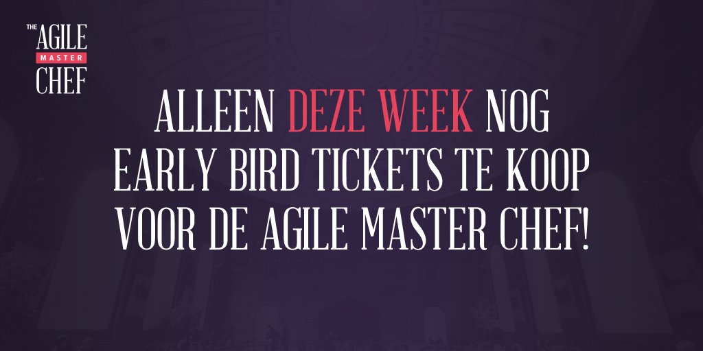 theagilechef's tweet image. Koop hier je Early Bird Ticket! hubs.ly/H0bFTrK0#Agile #AdvancedAgile #AgileMasterChef