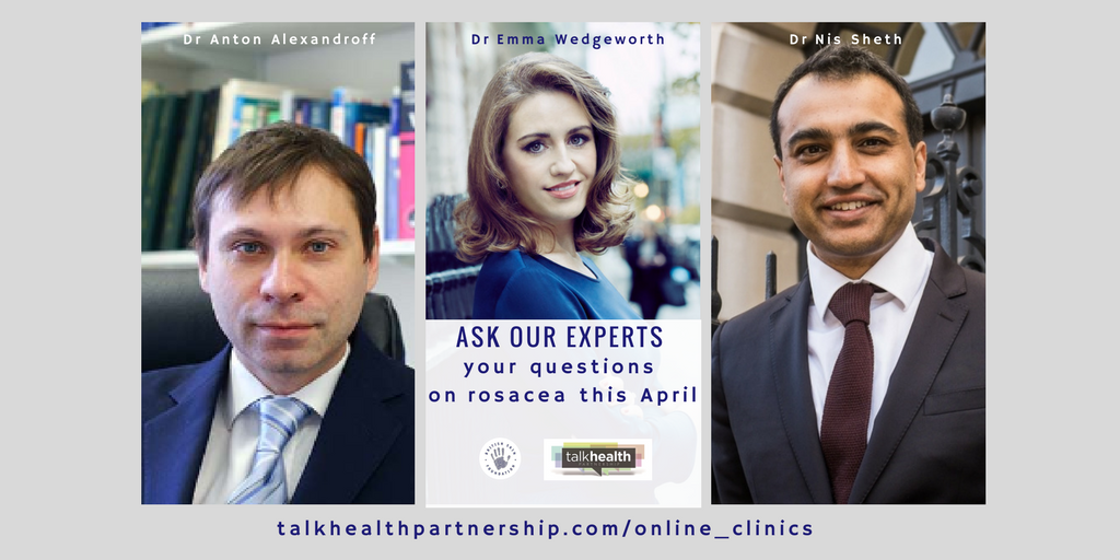 Now open! <a href="/talkhealth/">talkhealth</a> #rosacea clinic with <a href="/your_skin_dr/">Dr Anton Alexandroff</a>, <a href="/DrEmWedgeworth/">Dr Emma Wedgeworth</a> and Dr Nis Sheth. Log on to ask your questions here between 16-19 April buff.ly/2q5WiJ9 #RosaceaAwarenessMonth
