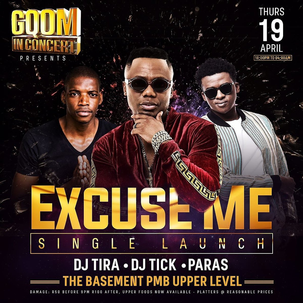 AfroTainmentSA's tweet photo. Gqom in Concert Presents #ExcuseMe Single Launch, Thurs 19th April at Basement Upper Level, PMB !!! @DJTira @DeejayTickSa @ParasDlamini @DJSDAKHX live on stage !!! No Rush! Pakisha! Abangani Bami! Mzimbo One Mali! OUT on iTunes โผโผ #GqomInConcertLoading #Pavilion #Sat21April https://t.co/Ew65u1Bq3I