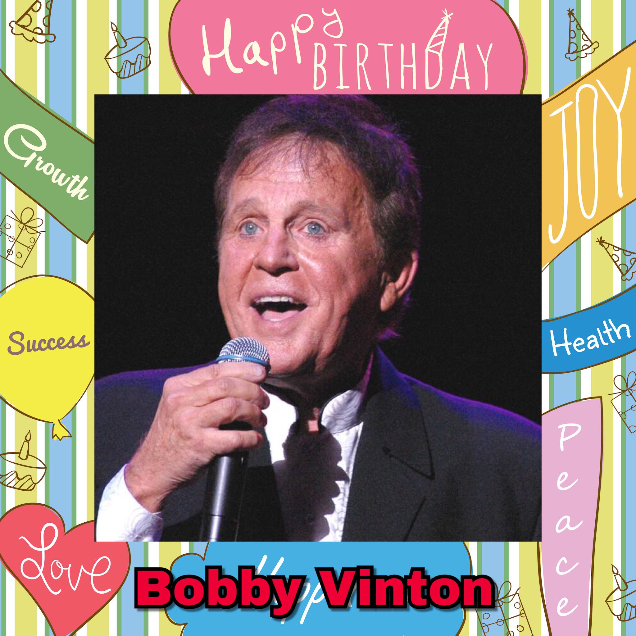 Happy Birthday to Bobby Vinton & Claire Foy    If it\s your Birthday today, Many Happy Returns of the Day xx 