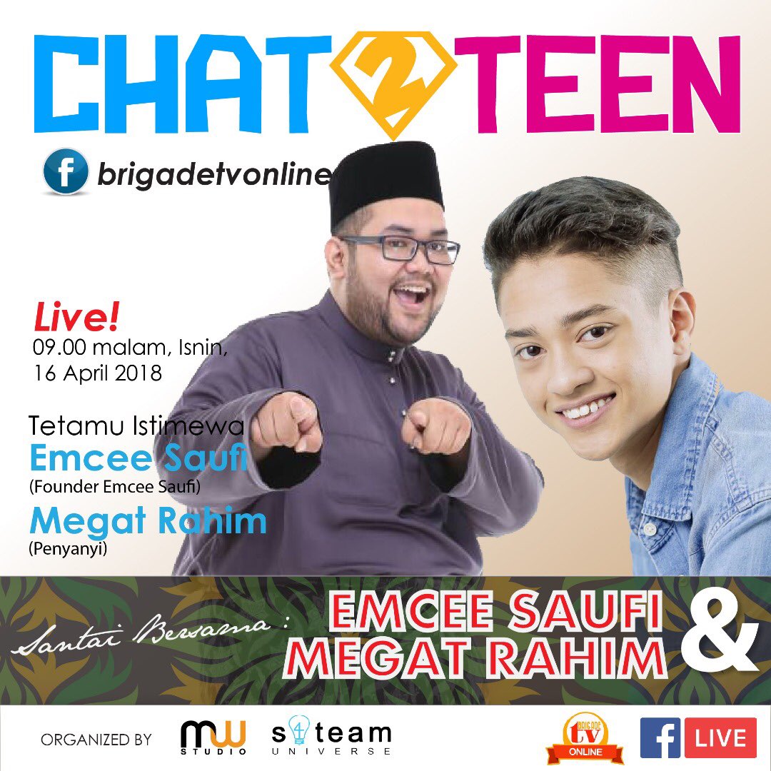 brigadetv's tweet photo. #Chat2Teen | ready guys! Jam 9 malam (waktu malaysia) kita akan santai bersama Emcee Saufi &amp; @megatrahim_ 

#Chat2Teen
#MegatRahim
#BrigadeTVOnline
#EmceeSaufi https://t.co/Rwe2G6wUBM
