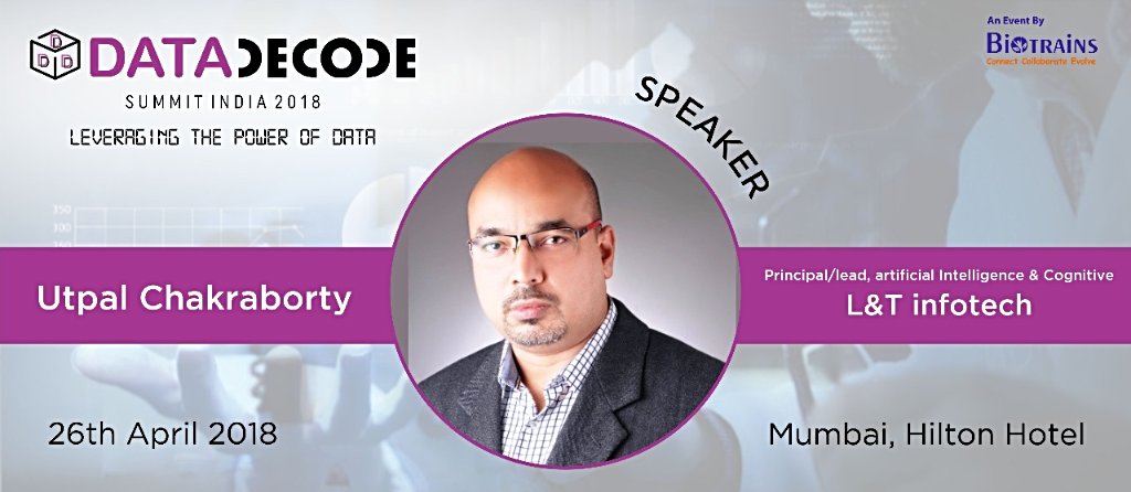 Biotrains's tweet image. #DATADECODE SUMMIT 2018 : Leveraging the Power of Data
Meet our expert speaker Mr. Utpal Chakraborty, Principal Architect (Artificial Intelligence & Cognitive) in Larsen & Toubro Infotech Ltd.
Want to listen him; Mail us on "info@biotrains.com" or call us on 7400087401