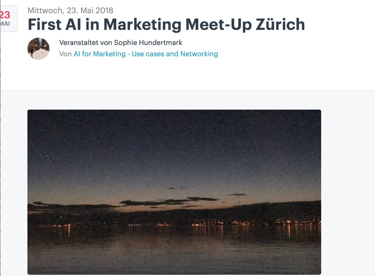 Sophie_100mark's tweet photo. My first #AI in #Marketing Meet-Up is fixed in #Zürich. 23rd of May. https://t.co/i5eBSD5dob https://t.co/JsBbyc3nND