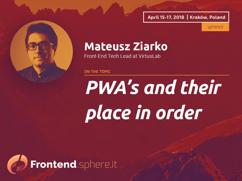 FrontendSphere's tweet photo. Say hello to our last but not least speaker: @cyp3r who is Front-End Tech Lead @VirtusLab - join him at #FrontendSphere tomorrow and find out more about 👉"PWA’s and their place in order" https://t.co/jaGpNli3oL https://t.co/qKSsJgQFrP