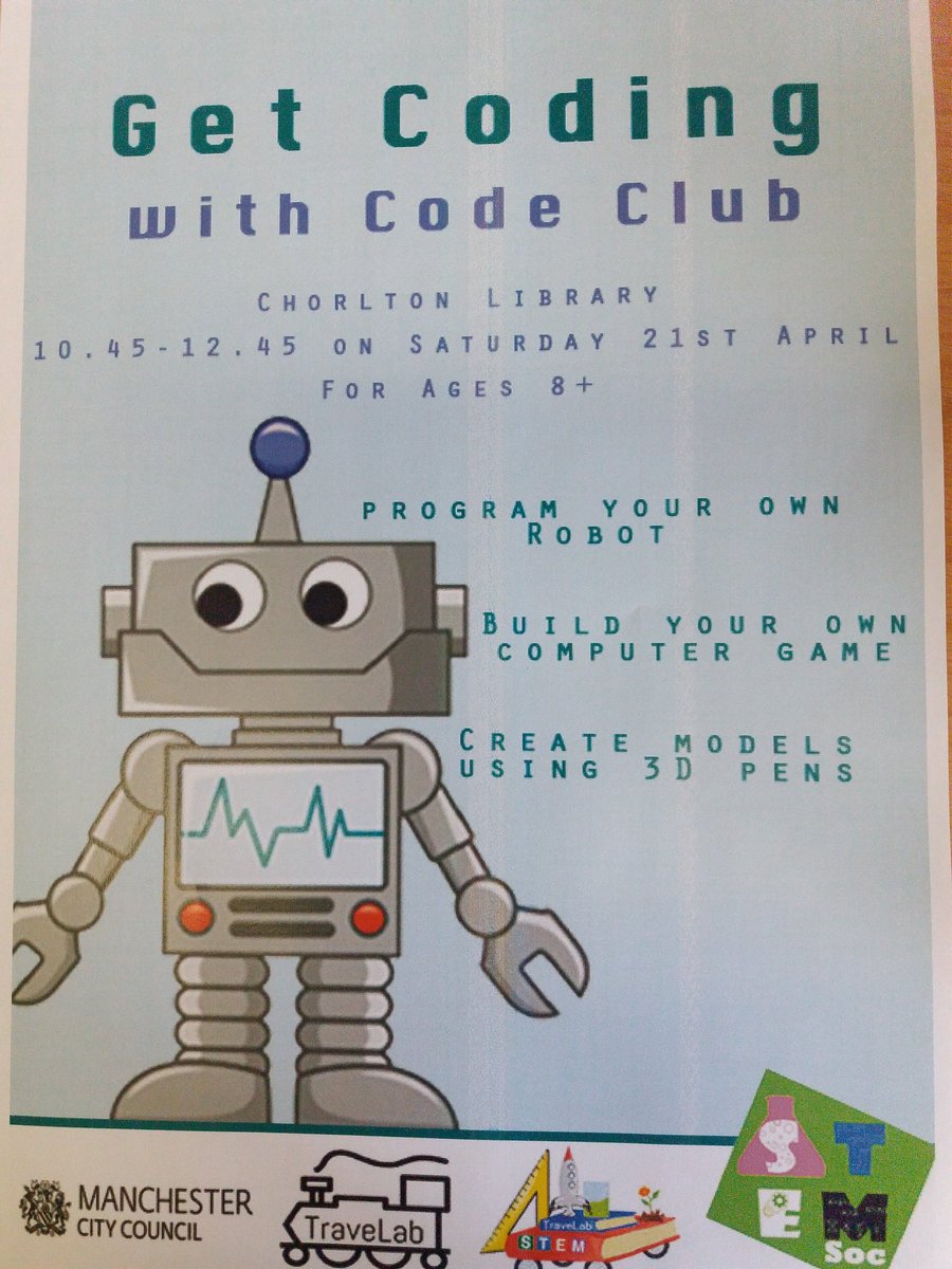 MancLibraries's tweet photo. Get involved with this great free event #Chorlton library #TraveLab #STEMSoc #Code Club https://t.co/MDsKu2UVsH