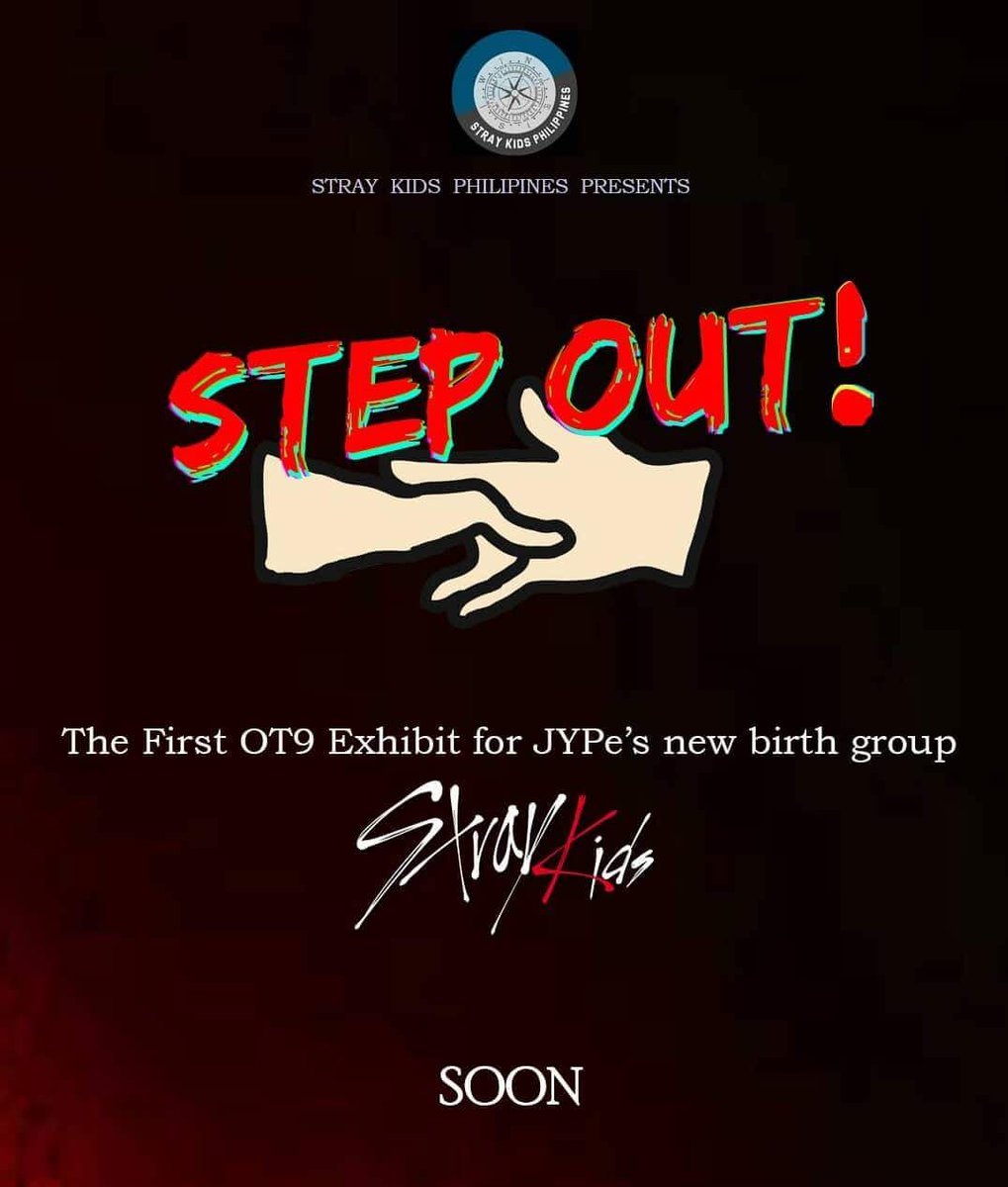 [EVENT]   STEP OUT! 👉👈
The First OT9 Exhibit of JYPe's new birth group, Stray Kids!

Join us as we turn everything upside down 🔃🔥

#STEPOUTinMNL 🔜