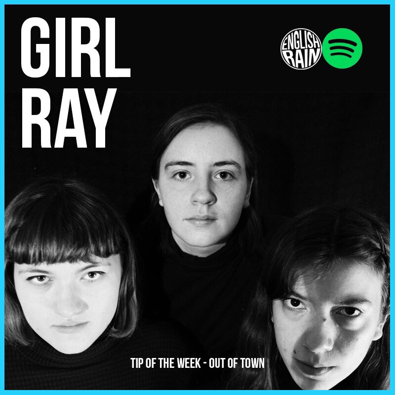 EnglishRainUK's tweet photo. 🔥🔥 TIP OF THE WEEK - OUT OF TOWN 🔥🔥

Self-described Estrogen Pop trio, Girl Ray, are up in Sheffield tonight to play at The Leadmill. Check them out and grab your  tickets here >> https://t.co/4pxMZTdnDO https://t.co/oCIl8dObvX