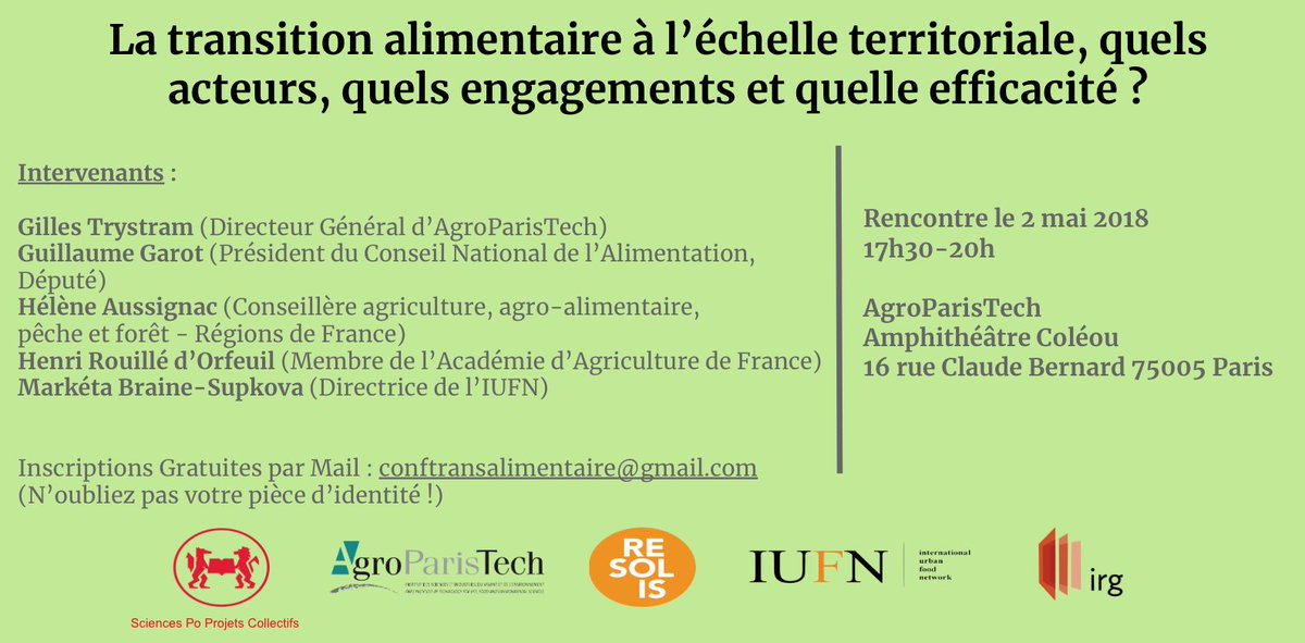 resolis1's tweet photo. RESOLIS vous invite à une conférence sur la #transitionalimentaire le 2 mai 2018 à AgroParisTech, organisée par un groupe d'étudiantes de Sciences Po en projet collectif encadré par l'@IUFN, l’@IRGouvernance et @resolis1 https://t.co/du4On9PgVU