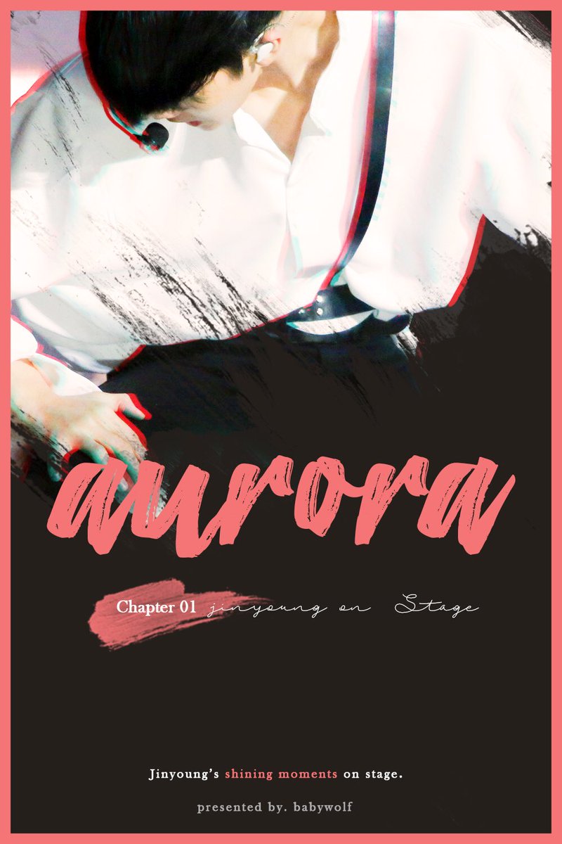 babywolf_0510's tweet image. 💫Birthday Project for Jinyoung

🐺Babywolf 1st Photobook Set. 

&amp;lt;AURORA&amp;gt;

💫 #Chapter01. Jinyoung on Stage

💫 #Chapter02. Sense of Bae

Cover, previews, more details 

Coming Soon...
