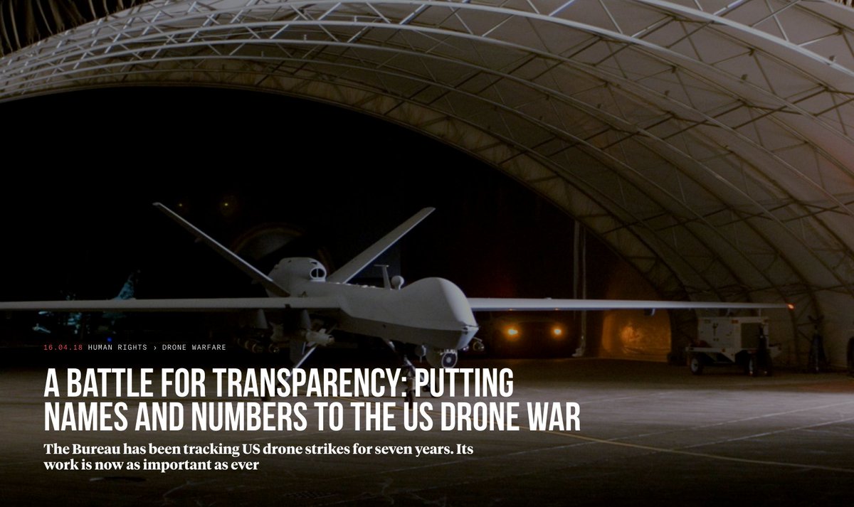 We've published a new report, Naming the Dead, looking at the US drone wars. Here's our @jackserle (sadly no longer of our parish after this), blogging about the report. Link to the publication through the blog below, or here: documentcloud.org/documents/4438…
thebureauinvestigates.com/blog/2018-04-1…