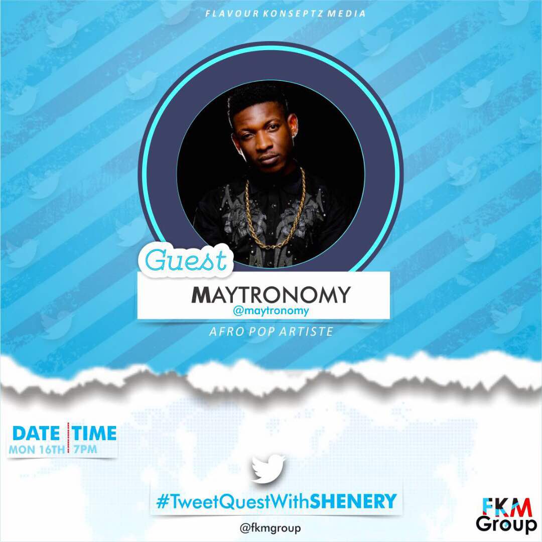 Famucoprints's tweet photo. 30min more to go!
Join the tag #TweetQuestWithSHENERY & follow the gist, our guest today is ( MAYTRONOMY @maytronomy ) another raw talent in the music industry
Join us on twitter This evening
🗓 Mon 16th April 2018
⏰ 7Pm
#TweetQuestWithSHENERY
@fkmgroup https://t.co/0Lak9v6Uyg