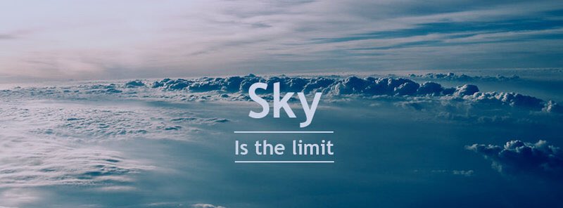 Ис небо. The Sky is the limit. Sky in the limit. Тату Sky's the limit. Sky_is_the_limit0711.