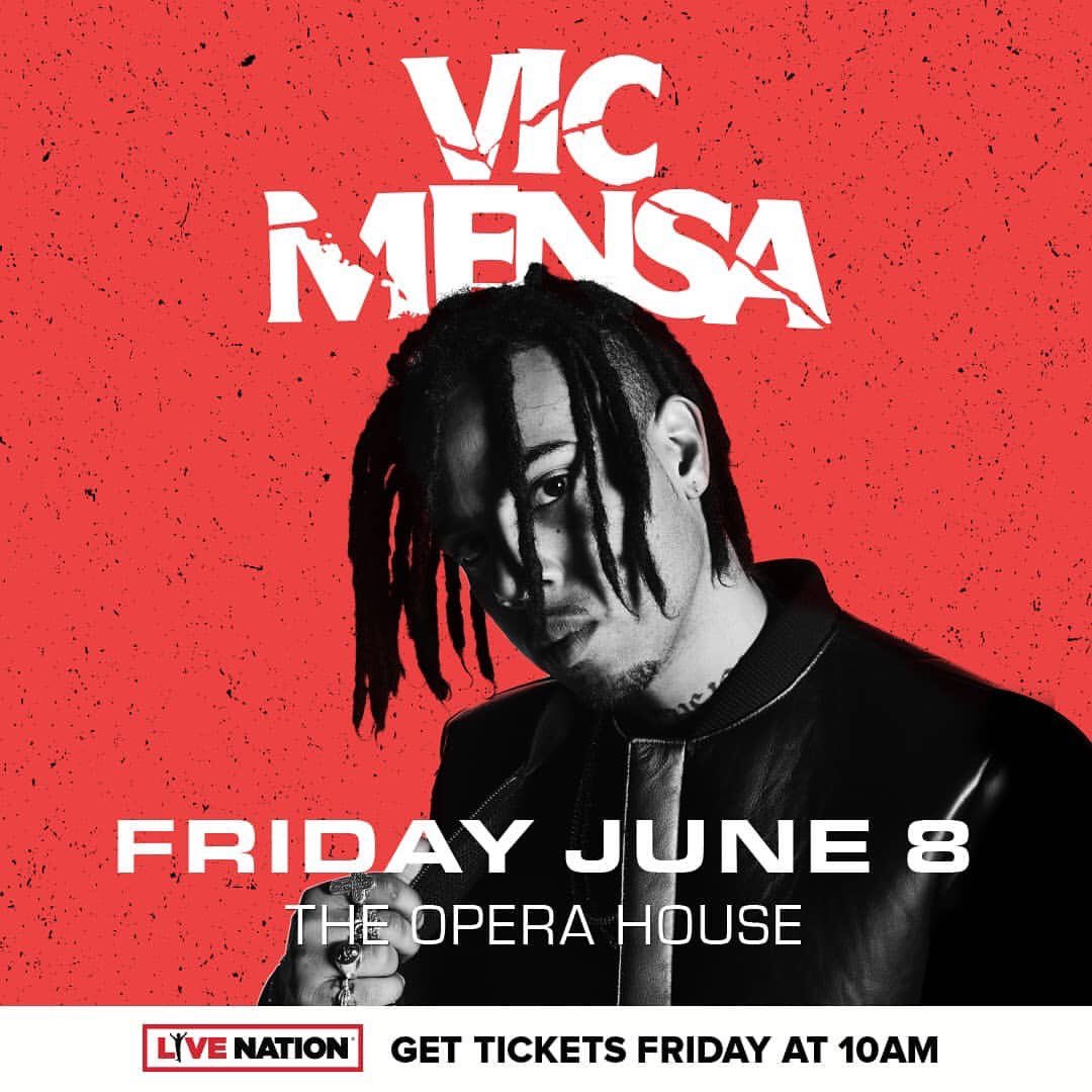 thecomeupshow's tweet image. Just Announced: @VicMensa live at #TheOperaHouse on June 8th, 2018. Are you going?