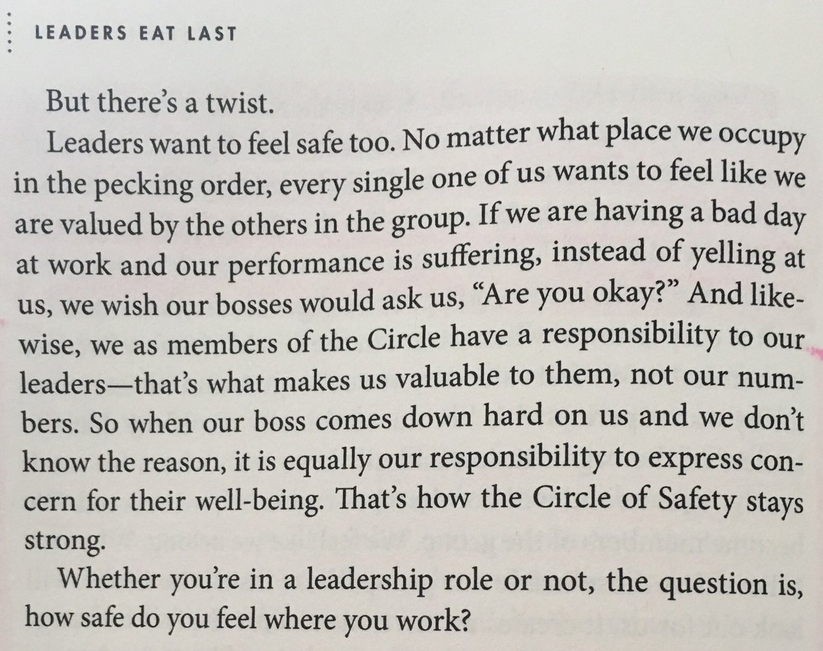 “But there’s a twist. Leaders want to feel safe too.” <a href="/simonsinek/">Simon Sinek</a> #LeadersEatLast