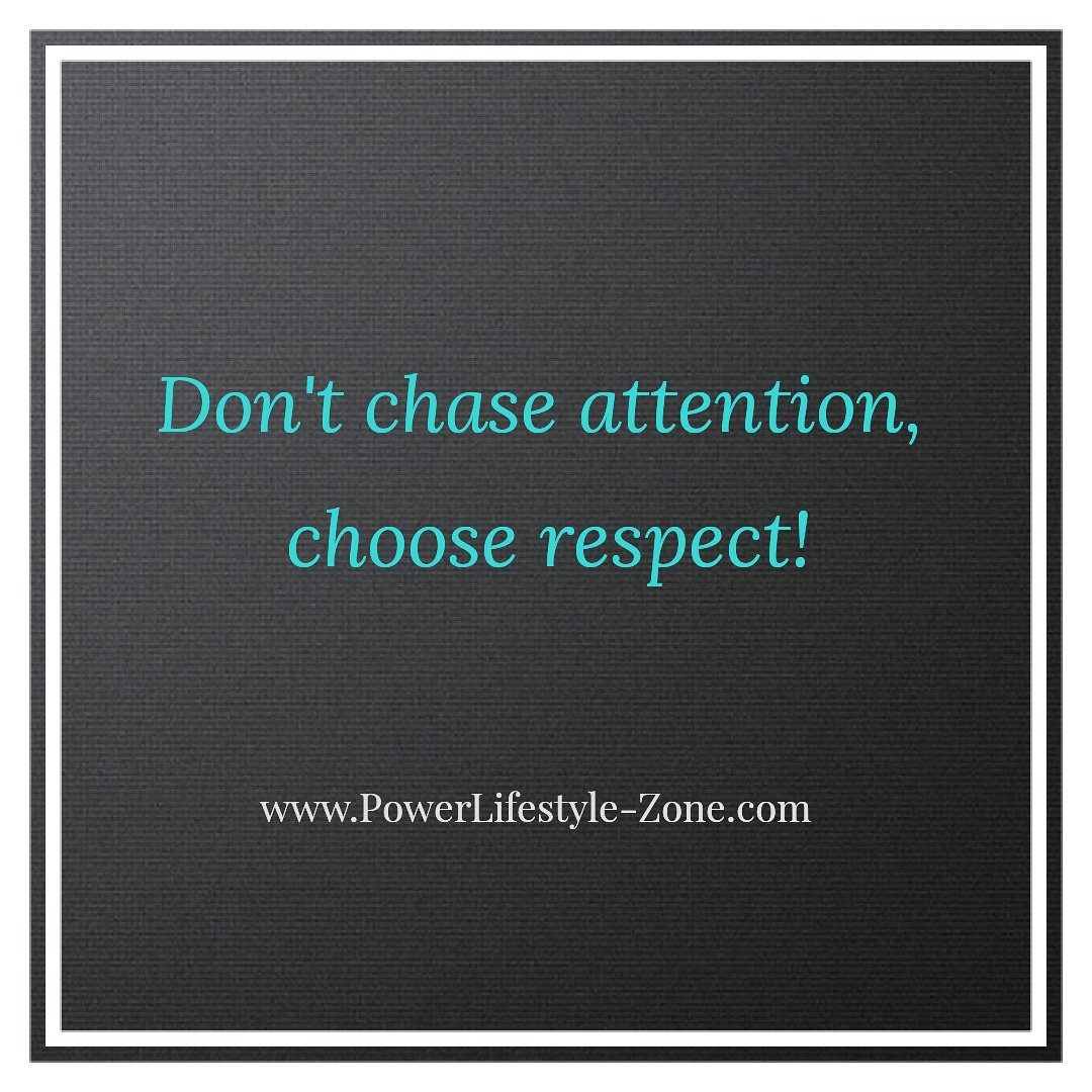 Nobody will remember temporarily fake attention. Integrity &amp; respected actions will always be remembered. "Attention is temporary, respect is eternity."➡️  #powerlifestyle #personalgrowth #selfhelp #coaching #coach